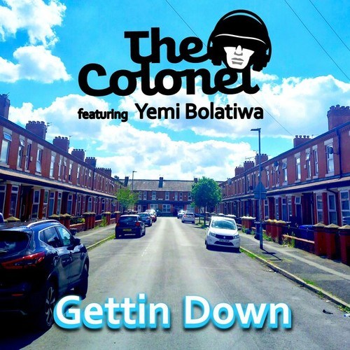 Yemi Bolatiwa, The Colonel-Gettin' Down