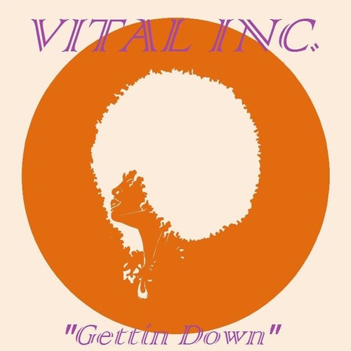 Vital Inc.-Gettin Down