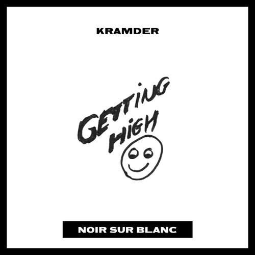 Kramder-Getting High