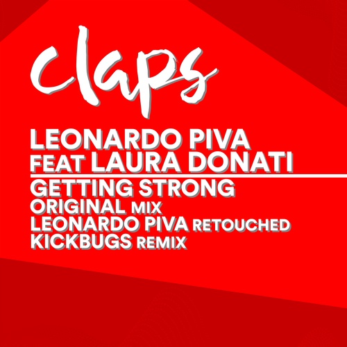 Leonardo Piva, Laura Donati-Getting Strong 'The Remixes'