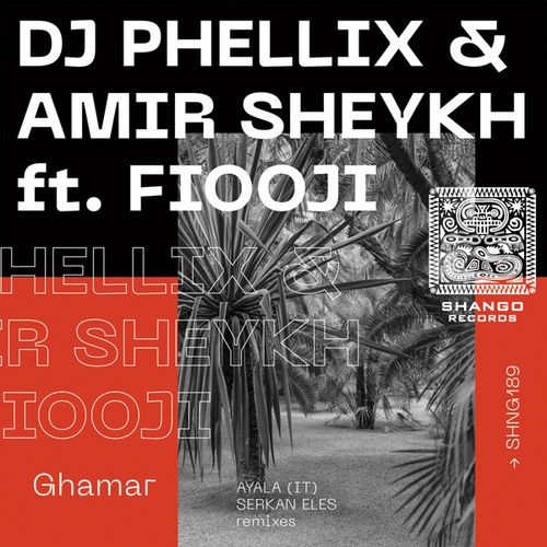 Amir Sheykh, Fiooji, Sant (IR), DJ Phellix, Ayala (IT), Serkan Eles-Ghamar