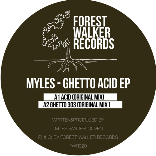 Myles-Ghetto Acid EP