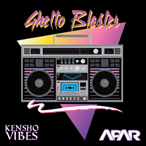 Kensho Vibes, APAR-Ghetto Blaster