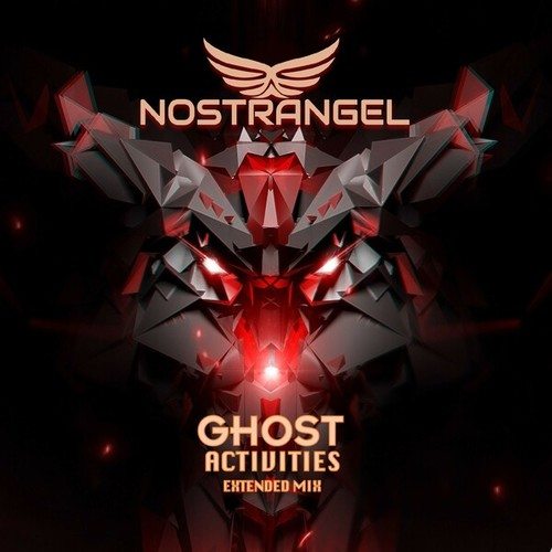 Nostrangel-Ghost Activities (Extended Mix)