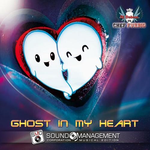 Dj Dabion, Chef Furbio-Ghost in My Heart