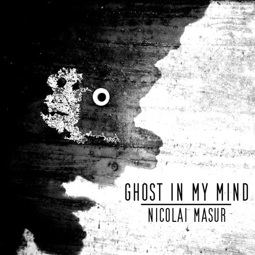 Nicolai Masur-Ghost in My Mind