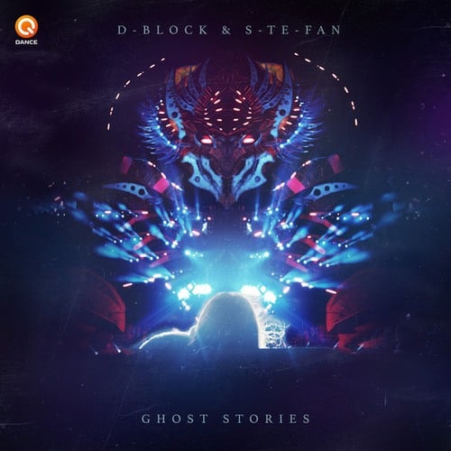 D-Block & S-te-Fan-Ghost Stories
