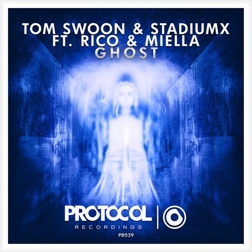 Tom Swoon, Stadiumx, Rico & Miella-Ghost