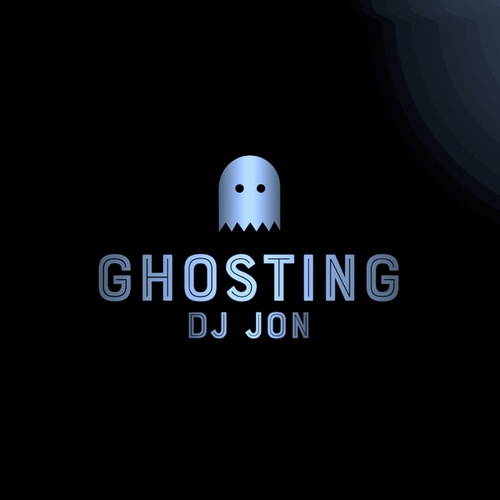 DJ Jon-Ghosting