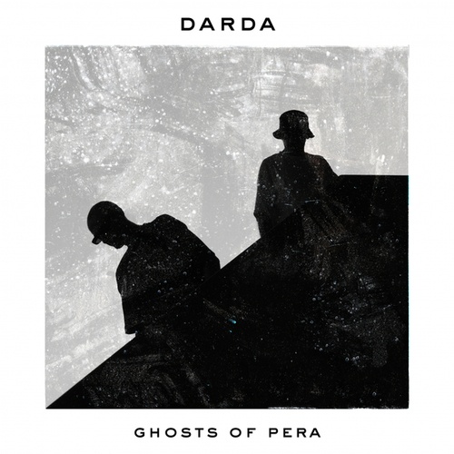 DARDA-GHOSTS OF PERA