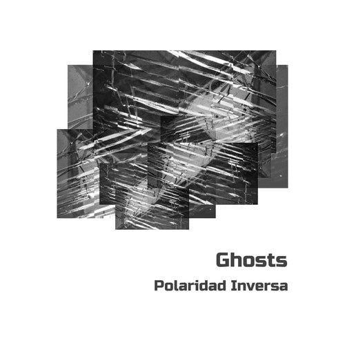 Polaridad Inversa-Ghosts