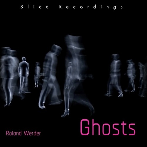 Roland Werder-Ghosts