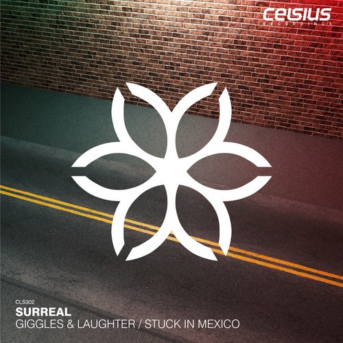 Surreal-Giggles & Laughter / Stuck in Mexico