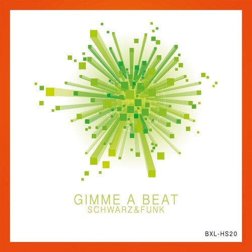 Schwarz & Funk-Gimme a Beat (Adult Mix)