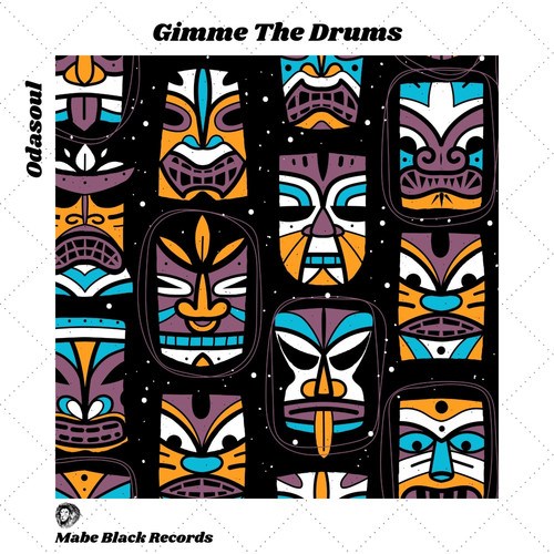 ODASOUL-Gimme the Drums