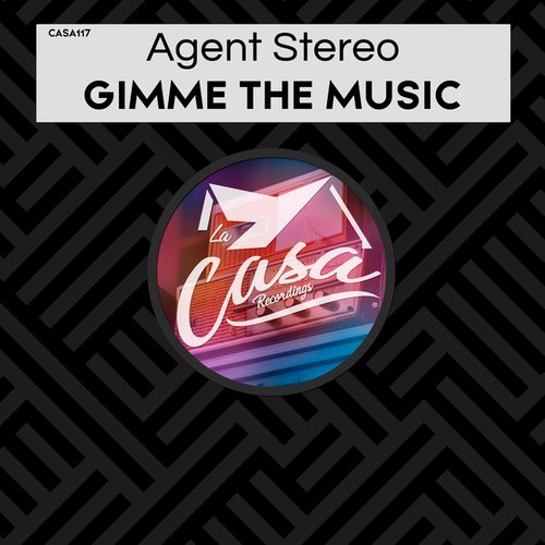 Agent Stereo-Gimme the Music