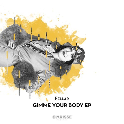 Fellar-Gimme Your Body EP