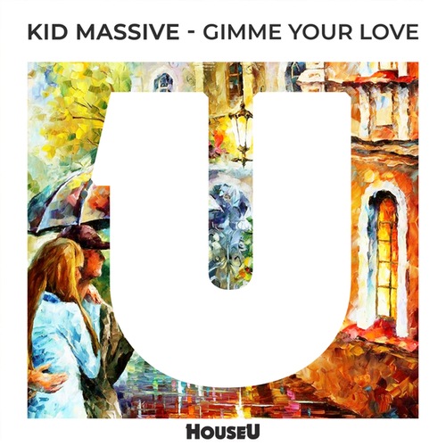 Kid Massive-Gimme Your Love