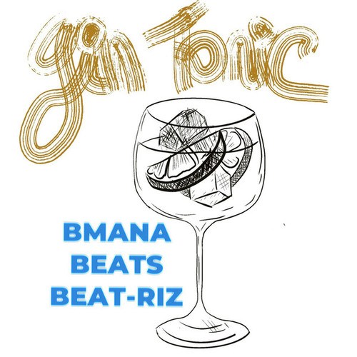 Bmana Beats, Beat-Riz-Gintonic