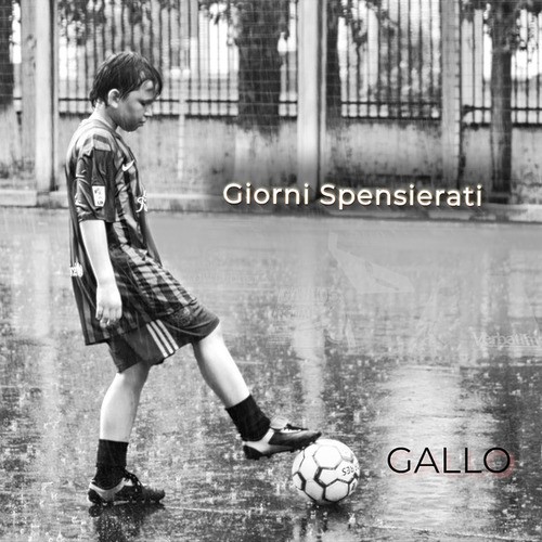 Gallo-Giorni Spensierati