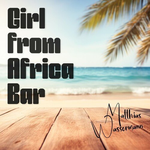 Girl from Africa Bar