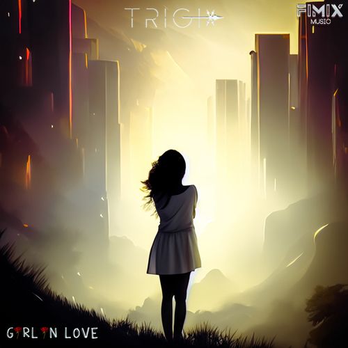 TRiGi-Girl In Love