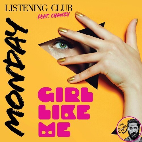 Monday Listening Club, Chandzy-Girl Like Me