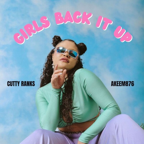 Cutty Ranks, Akeem876-Girls Back It Up