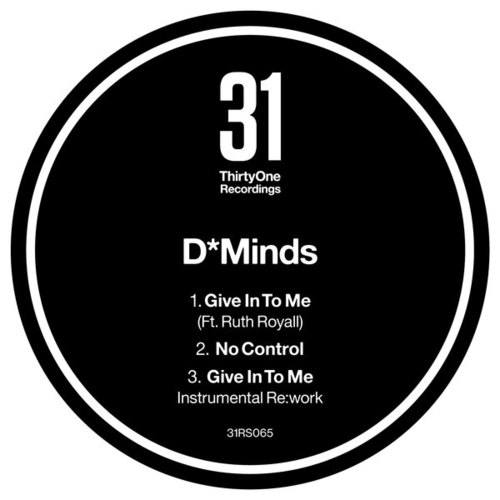 D*Minds, Ruth Royall-Give In To Me (Ft. Ruth Royall)