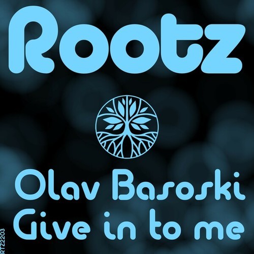 Olav Basoski-Give in to Me