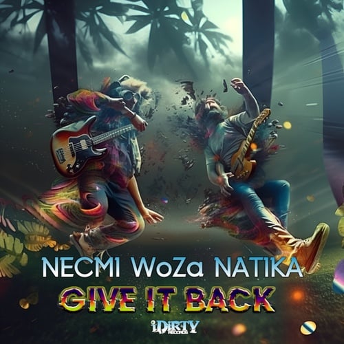 Necmi, Woza, Natika-Give It Back