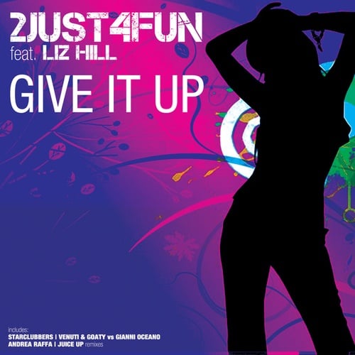 2Just4Fun, Liz Hill, Starclubbers, Venuti, Goaty, Andrea Raffa, Juice Up-Give It Up
