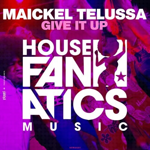 Maickel Telussa-Give It Up
