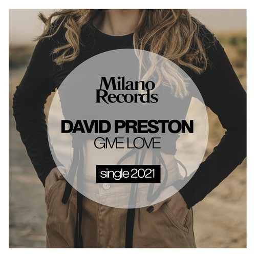 David Preston-Give Love