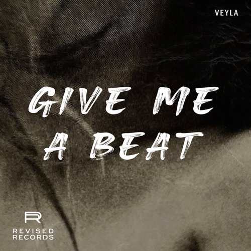 Veyla-Give Me A Beat