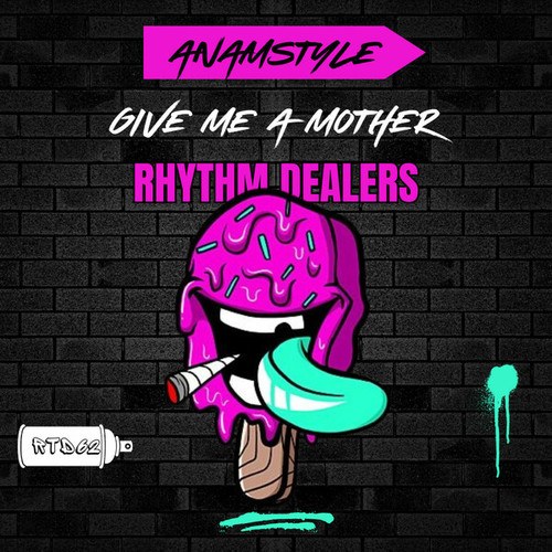 AnAmStyle-Give Me A Mother