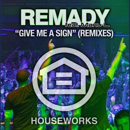 Give Me a Sign (Remixes)