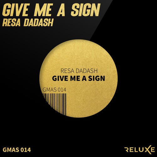 Resa Dadash-Give Me a Sign