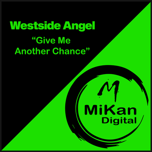Westside Angel-Give Me Another Chance