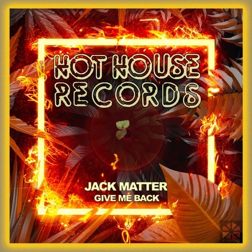 Jack Matter-Give Me Back