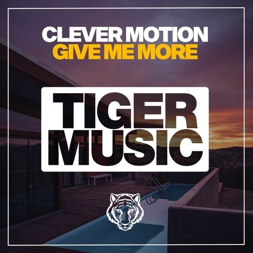 Clever Motion-Give Me More