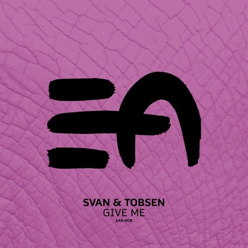 Svan, Tobsen-Give Me