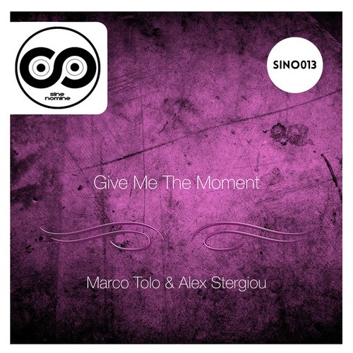 Marco Tolo, Alex Stergiou-Give Me The Moment