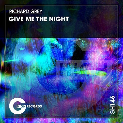 Richard Grey-Give Me the Night