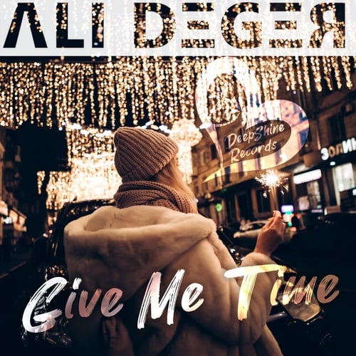 Ali Deger-Give Me Time