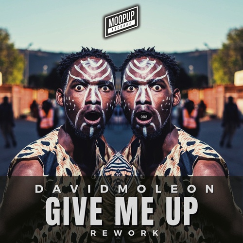 David Moleon-Give Me Up rework
