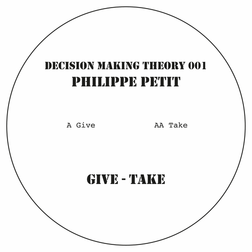 Philippe Petit-Give - Take