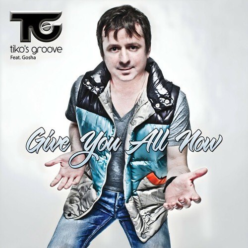 Tiko's Groove, Gosha-Give You All Now