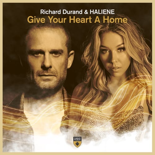 Richard Durand, HALIENE-Give Your Heart a Home