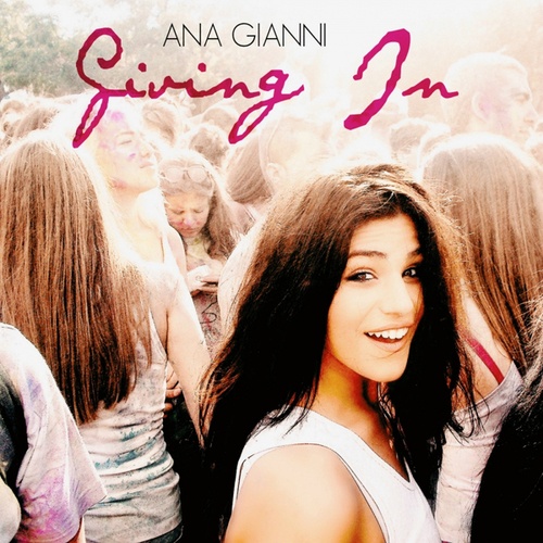 Ana Gianni-Giving In